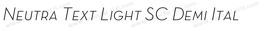 Neutra Text Light SC Demi Italic字体转换